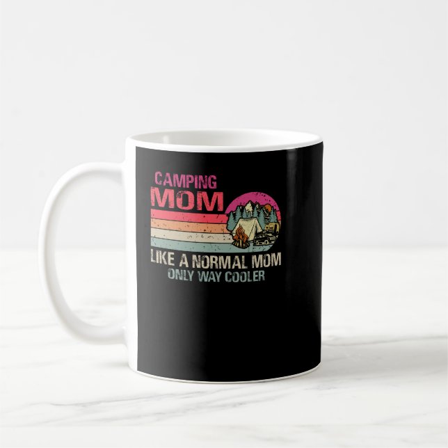 Caneca De Café Acampando Mamãe Como Uma Mãe Normal Só Muito Mais  (Esquerda)
