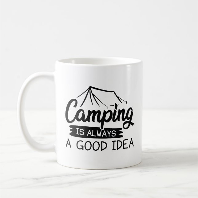 Caneca De Café Acampar é sempre uma boa ideia (Esquerda)
