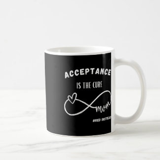 Caneca De Café Aceitação É A Cura Para a Consciência do Autismo #