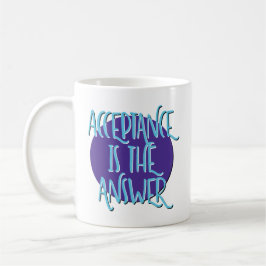 Caneca De Café Aceitação É A Resposta Slogan de Recuperação