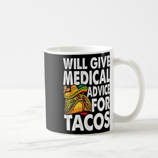 Caneca De Café Aconselhamento Médico Para Tacos Cinco Mexicanos D (Direita)