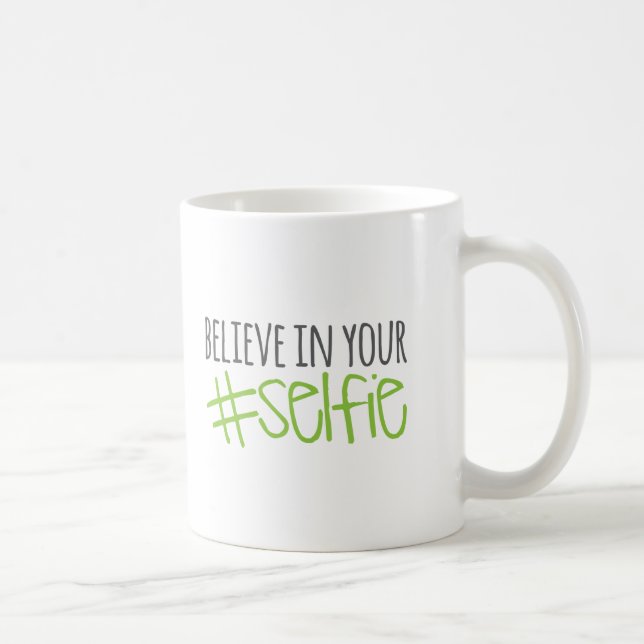 Caneca De Café Acredite em seu Selfie (Direita)