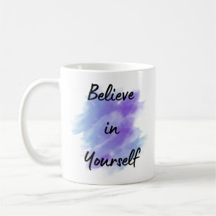 Caneca De Café Acredite em si mesmo