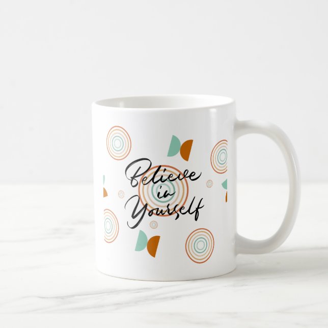 Caneca De Café Acredite em si mesmo, canalha inspiradora (Direita)