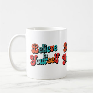 Caneca De Café Acredite Em Si Mesmo Citação Motivacional Retro Ti