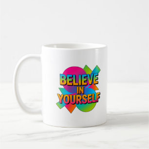 Caneca De Café Acredite em si mesmo presente motivacional