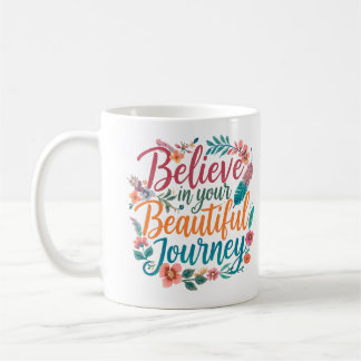 Caneca De Café Acredite Em Sua Jornada Bonita Boho