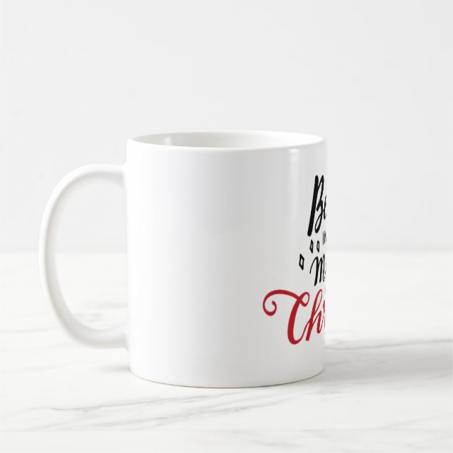 Caneca De Café Acredite na Mágica do Natal (Esquerda)