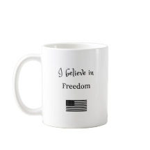 Acredito na Liberdade Mug