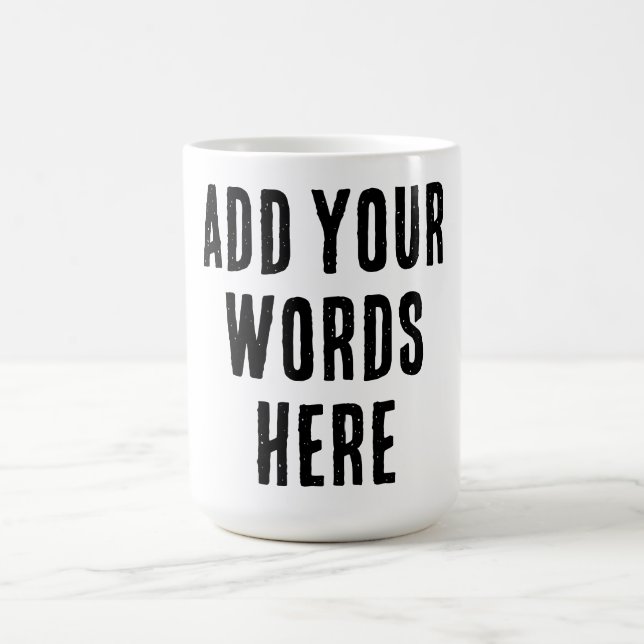 Caneca De Café Add Your Words Here Custom Customized Personalized (Centro)