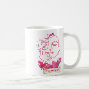 Caneca De Café Adesivo Dia da Mulher Todos os Dias 