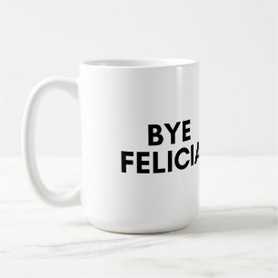 Caneca De Café adeus felicia