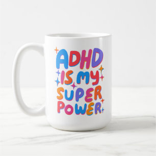 Caneca De Café ADHD é a minha super poderosa e alegre carta de bo