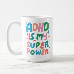 Caneca De Café ADHD é a minha super poderosa e alegre carta de bo