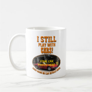 Caneca De Café Adicione Sua Foto Do Carro, Nome Texto, Eu Ainda T