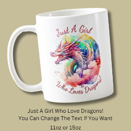 Caneca De Café Adicione Texto, Apenas Uma Menina Que Ama Dragões!