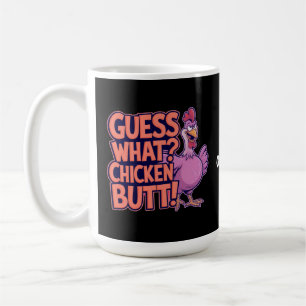 Caneca De Café Adivinha? Bunda de Frango! Design Divertido