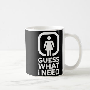 Caneca De Café Adivinha engraçado do que preciso humor