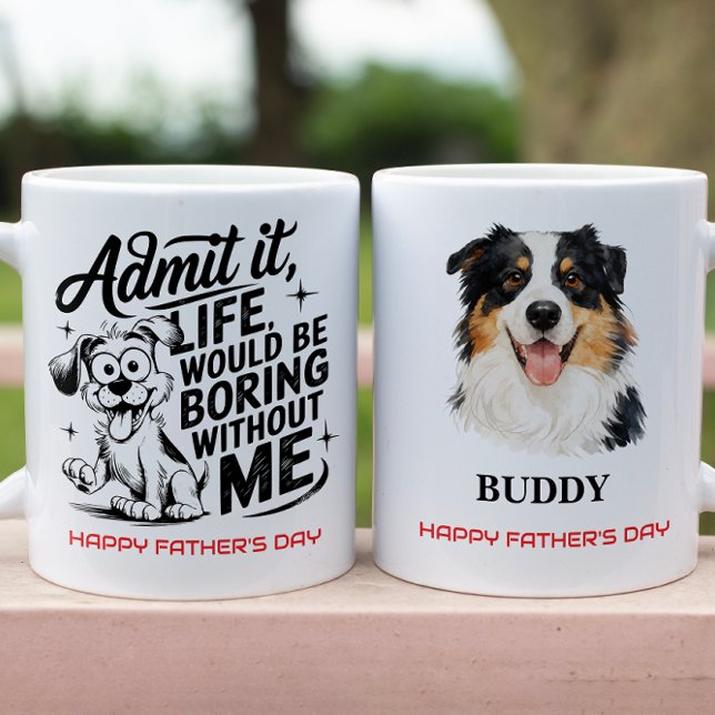 Caneca De Café Admita, a vida seria chata sem mim (Admit It Life Would Be Boring Without Me Coffee Mug
)