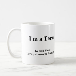 Caneca De Café Adolescente - supor que eu sou direito
