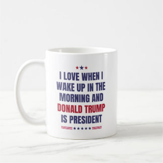 Caneca De Café Adoro Quando Acordar.. E Trump É Presidente