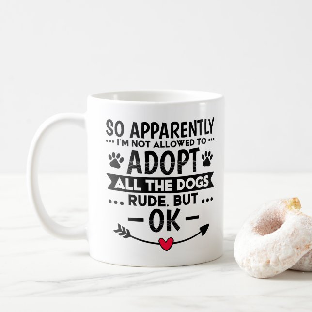 Caneca De Café Adote Todos Os Cães Engraçado Sarcástico (Com Donut)