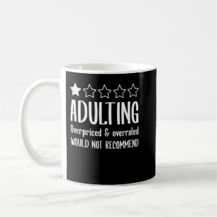 Caneca De Café Adultar Não Recomendaria Uma Estrela