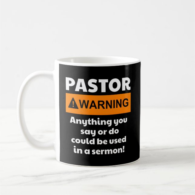 Caneca De Café Advertência Do Pastor Posso Colocá-Lo Em Um Sermão (Esquerda)