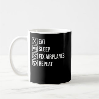 Caneca De Café Aeronave Engraçado Mecânica T-shirt Comer Sleep Fi