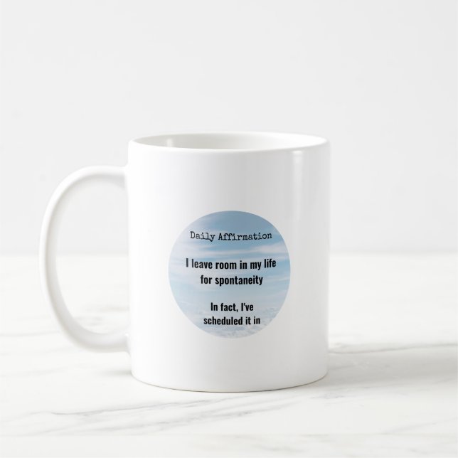 Caneca De Café Afirmação Diária, Espontaneidade Agendada (Esquerda)