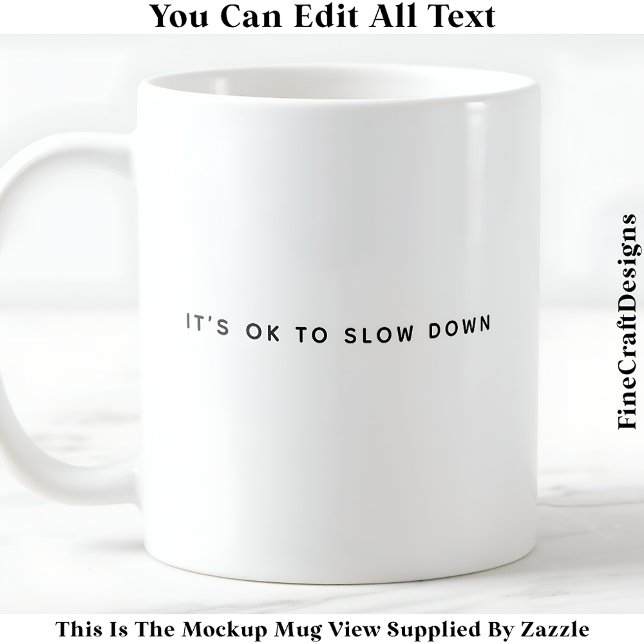 Caneca De Café Afirmação Positiva e Viver Mindful 049 Cotação (Criador carregado)