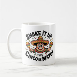 Caneca De Café Agita Este Cinco De Mayo!