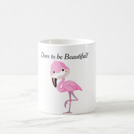 Caneca De Café Agrida ousá-lo ser bonito - estilo do flamingo