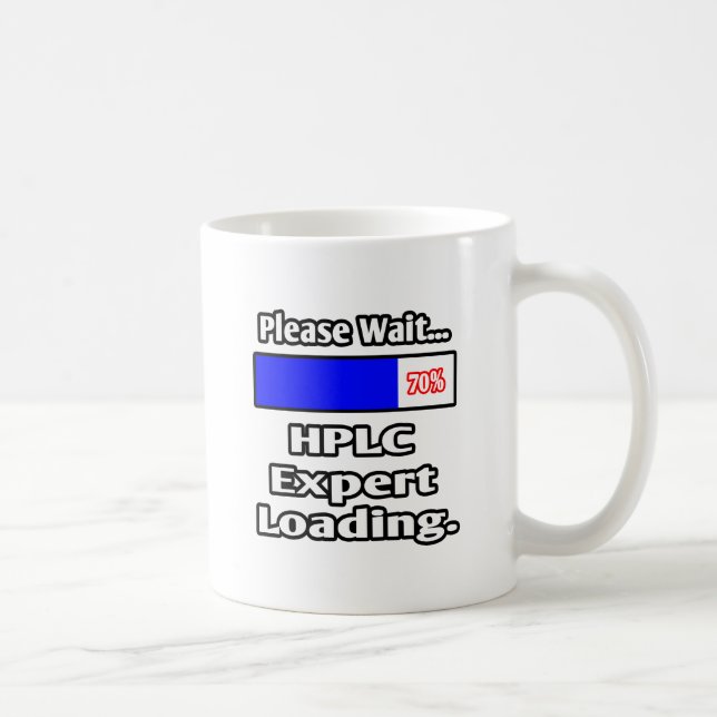 Caneca De Café Aguarde...HPLC Expert Loading (Direita)