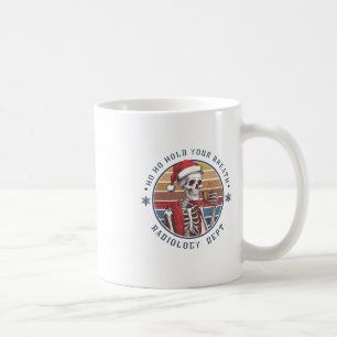 Caneca De Café Ah Ah Segure a Respiração Técnico de Radiologia Es
