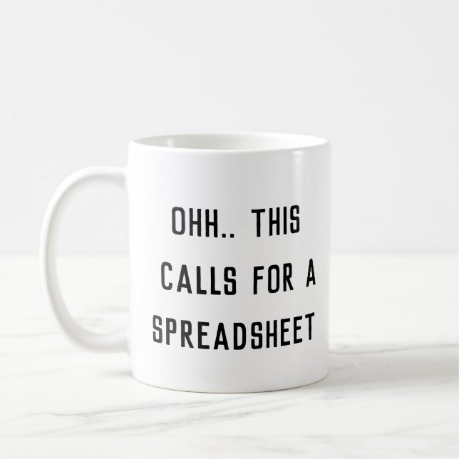 Caneca De Café Ah, Isso Exige uma Planilha, Chefe Excêntrico  (Esquerda)
