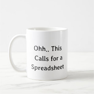 Caneca De Café Ah, Isso Pede uma Planilha, Presente para o chefe
