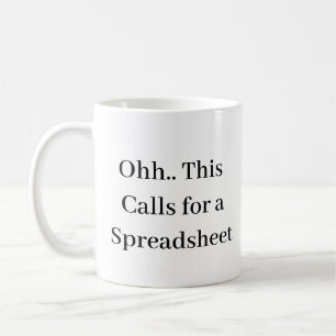 Caneca De Café Ahh Isso Pede uma Planilha, Conta Hilária
