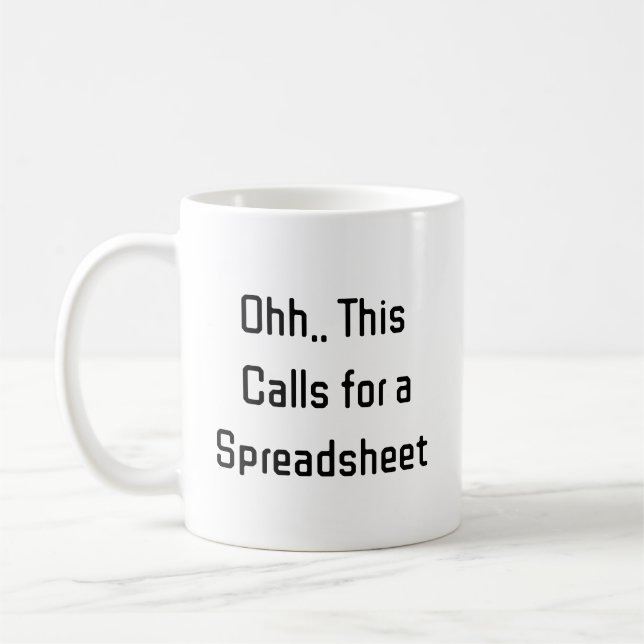 Caneca De Café Ahh Isso uma Planilha, Orçamento Hilário (Esquerda)