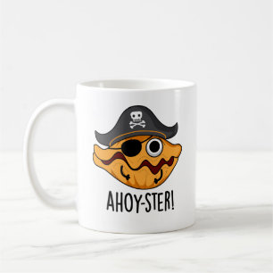 Caneca De Café Ahoy ster Engraçado Pirata Oyster Pun