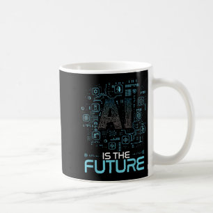 Caneca De Café Ai É O Futuro Presente Artificial De Inteligência