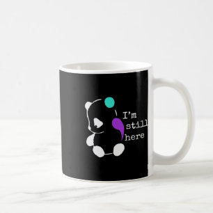 Caneca De Café Ainda estou aqui - Prevenção ao suicídio de um Sem