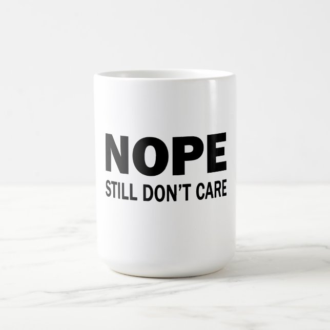 Caneca De Café Ainda Não Me Importo (Centro)