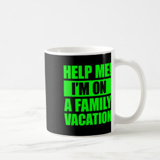 Caneca De Café Ajude-me, estou em férias de família 4