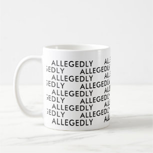 Caneca De Café Alegadamente procurador Gift Funny dizendo typo