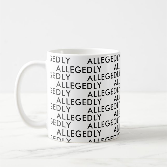 Caneca De Café Alegadamente procurador Gift Funny dizendo typo (Esquerda)