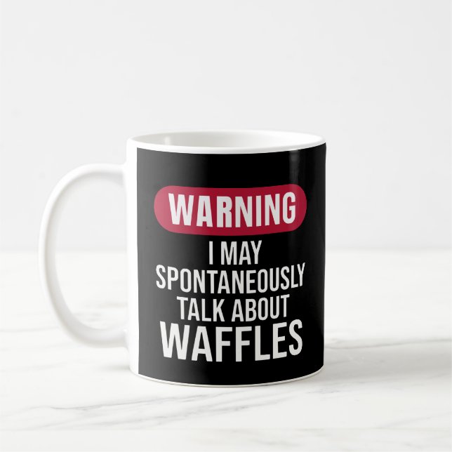 Caneca De Café Alegre Aviso Posso Falar Espontaneamente Sobre Waf (Esquerda)