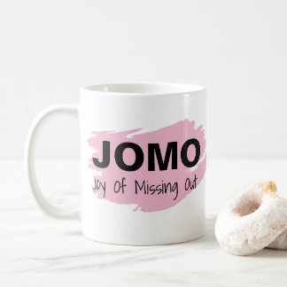 Caneca De Café Alegria de JOMO da falta para fora