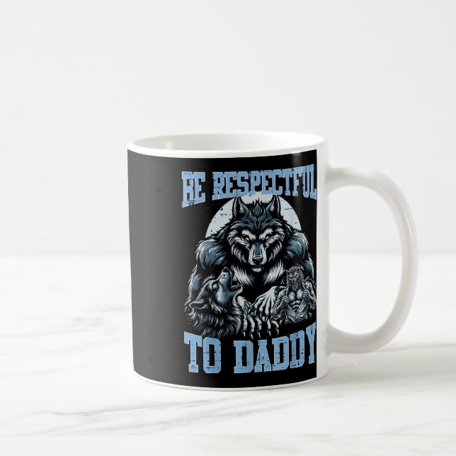 Caneca De Café Alfa Wolf Respeite O Pai Engraçado Meming (Direita)