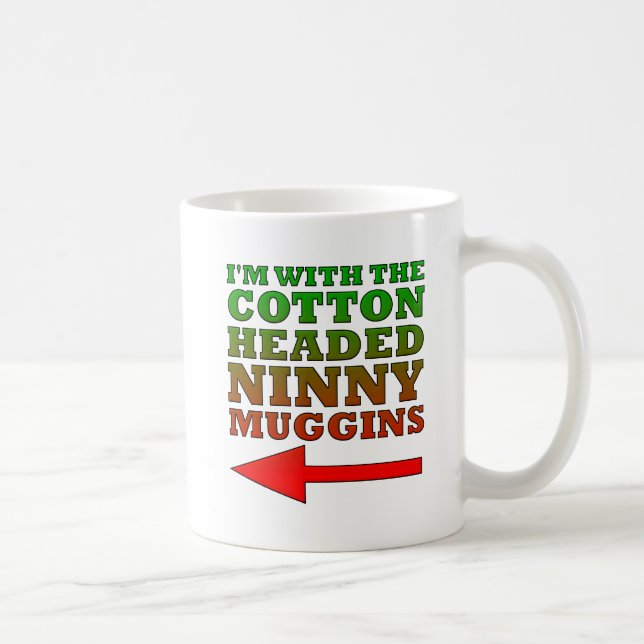 Caneca De Café Algodão Com Ninny Muggins Engraçado (Direita)